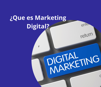 ¿Que es el marketing Digital